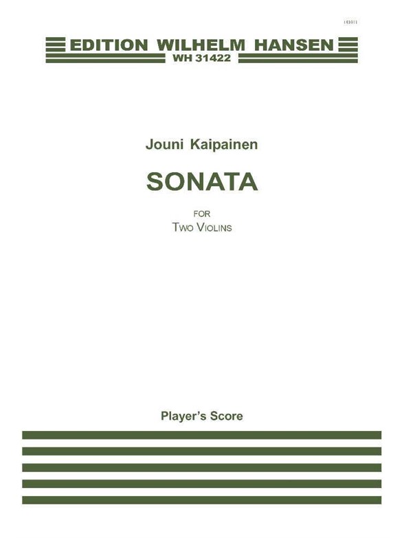 KAIPAINEN JOUNI SONATA 2 VIOLINS PLAYER'S SCORE