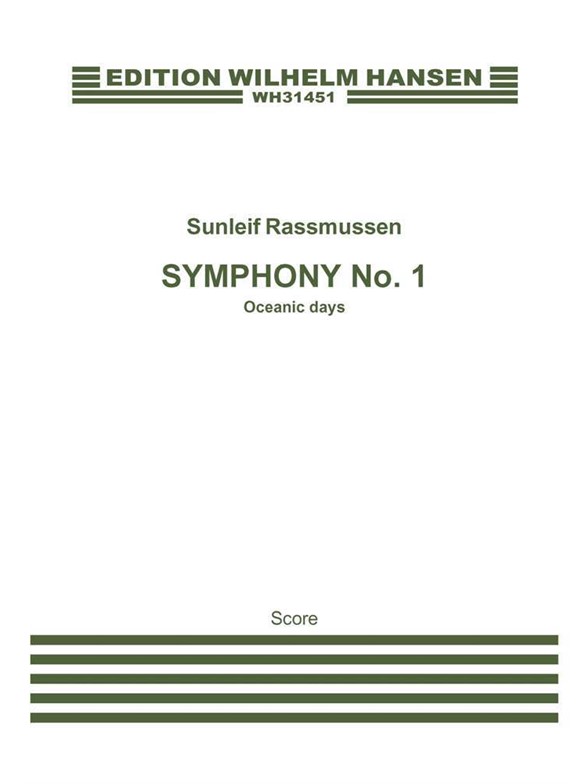 RASMUSSEN, SUNLEIF SYMPHONY NO. 1 - ACEANIC DAYS SCORE