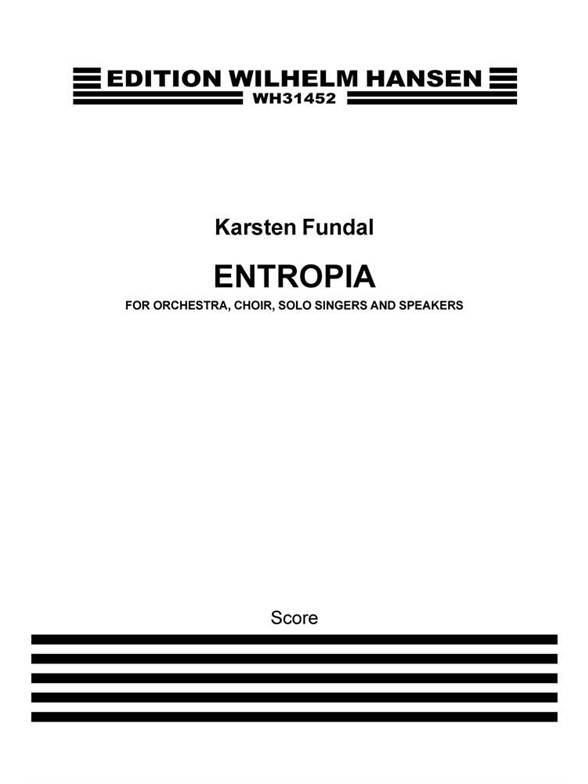 FUNDAL KARSTEN ENTROPIA ORCHESTRA SCORE