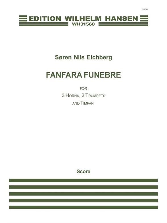 Søren Nils Eichberg: Fanfare Funebre (Score)