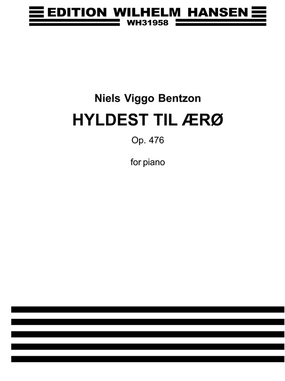 Bentzon Hyldest Til Ïrã Op.476 Pf