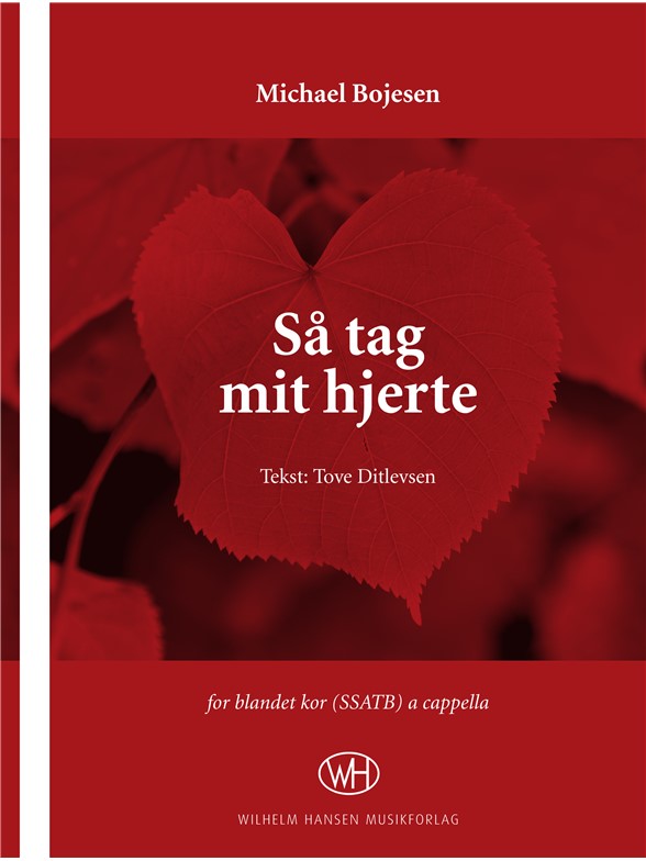 Bojesen S· Tag Mit Hjerte (Ssatb)