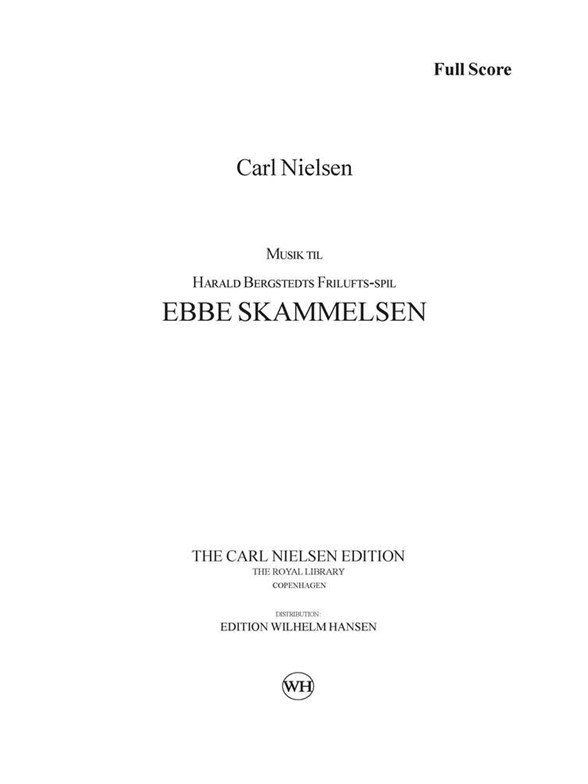 Carl Nielsen: Ebbe Skammelsen - Scenemusik (Score)