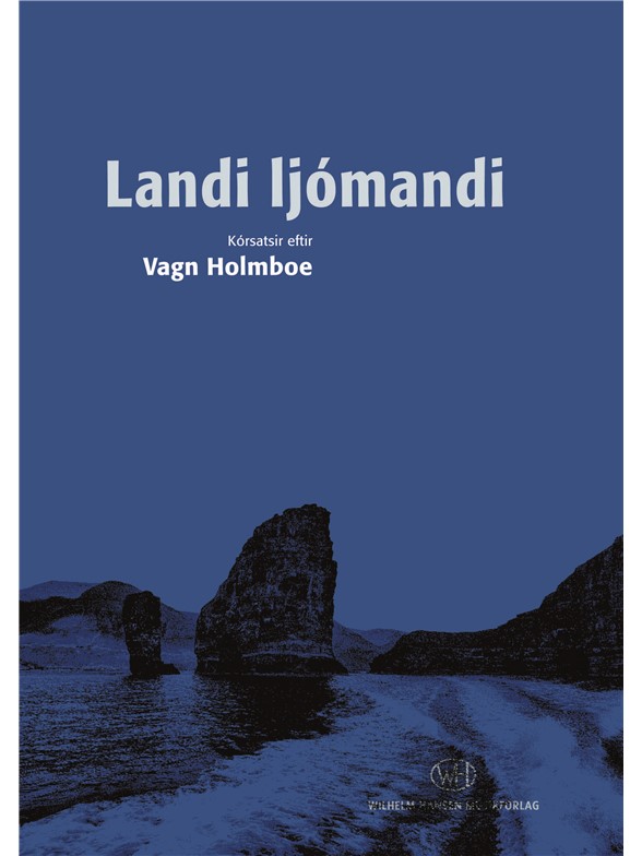 Vagn Holmboe: Landi Ljómandi (SATB)