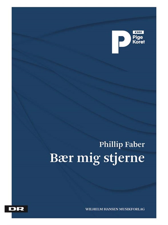 Phillip Faber: Bær Mig Stjerne (Korpartitur)