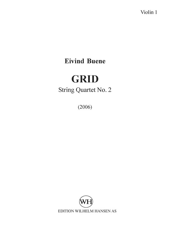 Eivind Buene: String Quartet No. 2 'Grid' (Parts)