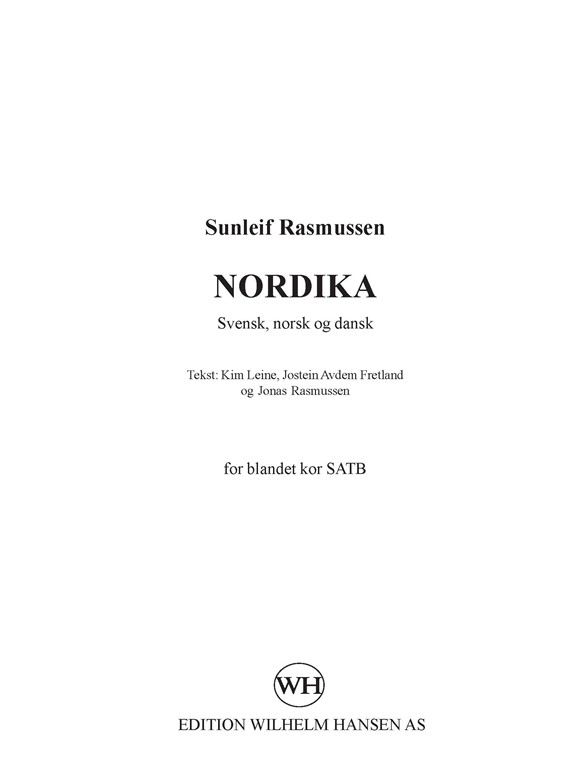 Sunleif Rasmussen: Nordika (Swedish, Norwegian and Danish Text) (SATB)