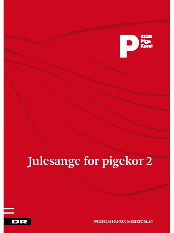 Julesange For Pigekor 2 - DR Pigekoret (SSAA)
