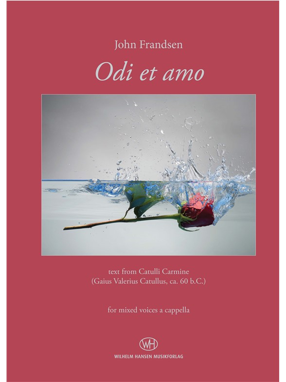 John Frandsen: Odi Et Amo (SATB)