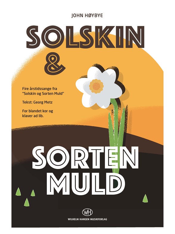 John Høybye: Fire Årstidssange Fra 'Solskin Og Sorten Muld' (Vocal Score)