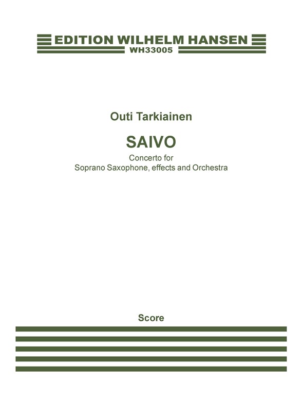 Outi Tarkiainen: Saivo - Concerto For Soprano Saxophone, Effects And Orchestra (Score)