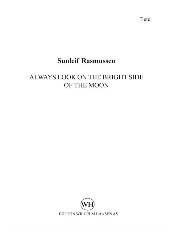 Sunleif Rasmussen: Always Look At The Bright Side Of The Moon (Parts)
