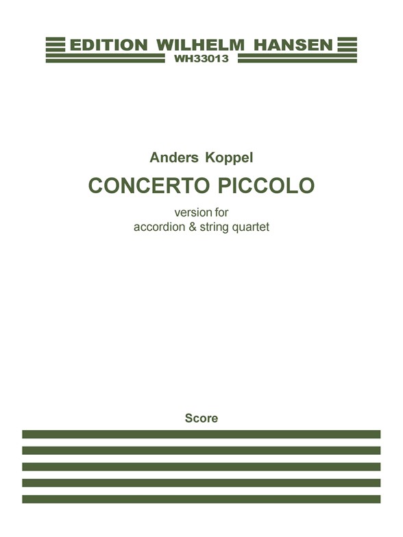 Anders Koppel: Concerto Piccolo - Version For Accordion And String Quartet (Score)