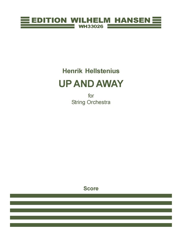 Henrik Hellstenius: Up And Away (Score)