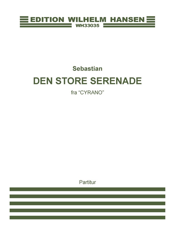 Sebastian: Den Store Serenade (Score)