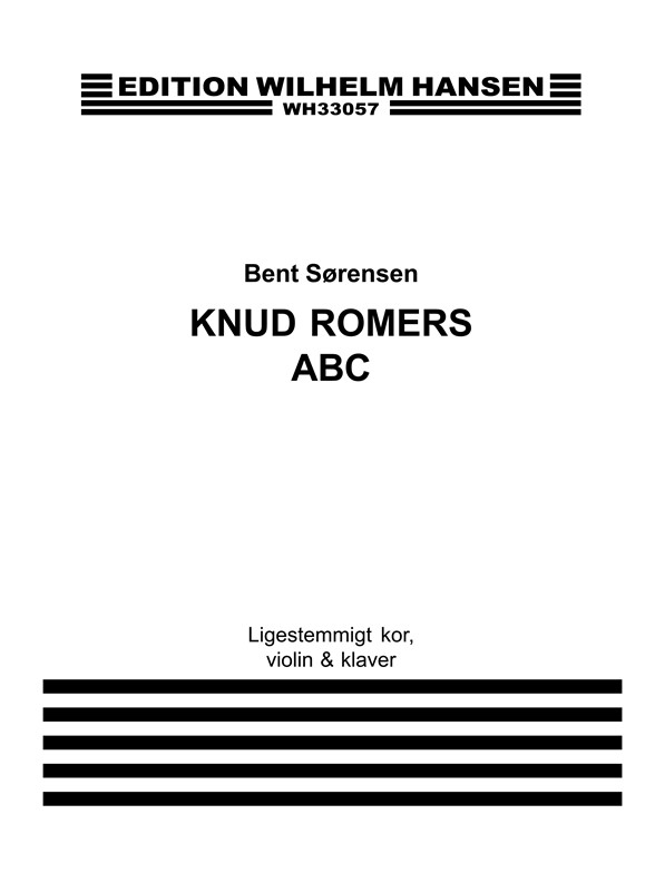 Bent Sørensen: Knud Romers ABC (Score)