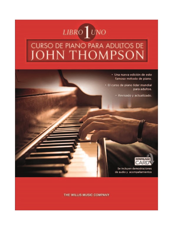 John Thompson: Curso De Piano Para Adultos Volumen 1