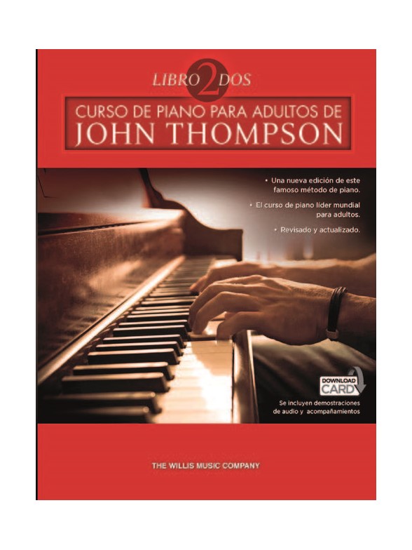 John Thompson: Curso De Piano Para Adultos Volumen 2