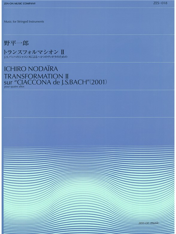 Ichiro Nodaira: Transformation Il Sur "Ciaccona De J.S. Bach"