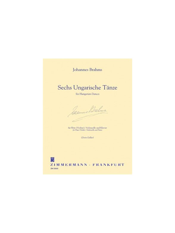 Johannes Brahms: Sechs Ungarische Tanze