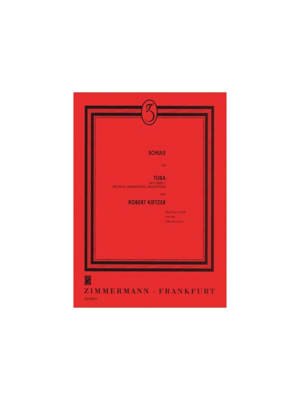 Robert Kietzer: School For Tuba School (Tuba In B Or C)