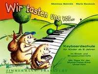 Wir Tasten Uns Vor