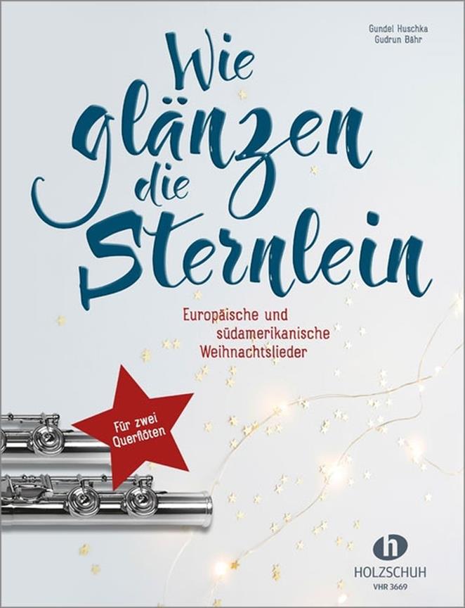 Wie Glänzen Die Sternlein