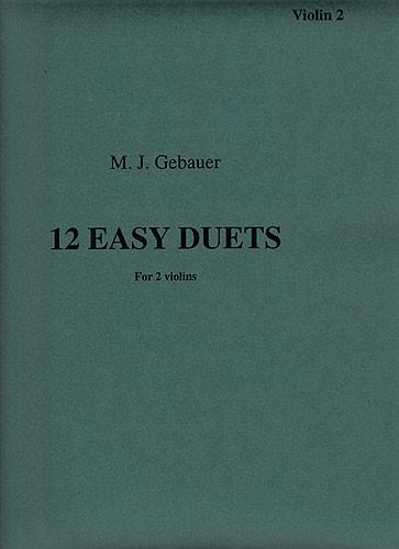 M.J. Gebauer: 12 Easy Duets For Two Violins Op.10