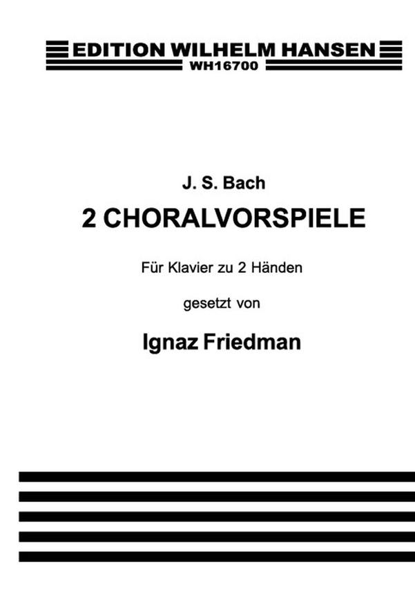 IGNAZ FRIEDMAN 2 CHORALVORSPIELE PF