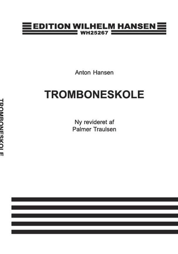 Anton Hansen: Tormboneskole