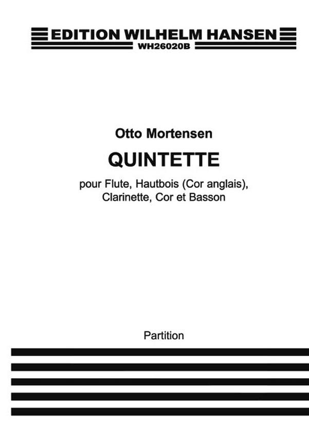 OTTO MORTENSEN QUINTETTE (STUDY SCORE)