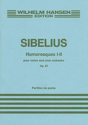 Jean Sibelius: Humoresques I - II Op.87 (Miniature Score)