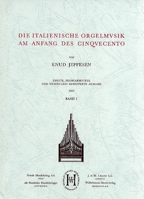 Die Italienische Orgelmusik Am Anfang Des Cinquecento - Volume One