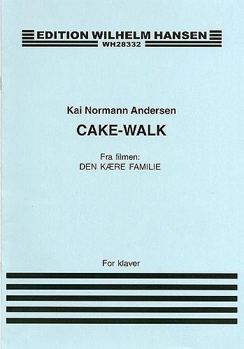 Kai Norman Anderson: Cake-walk (Den Kaere Familie)