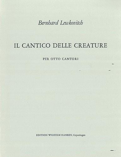 Bernhard Lewkovitch: Il Cantico Delle Creature