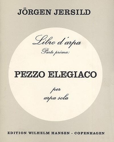 Jörgen Jersild: Pezzo Elegiaco (Harp Solo)