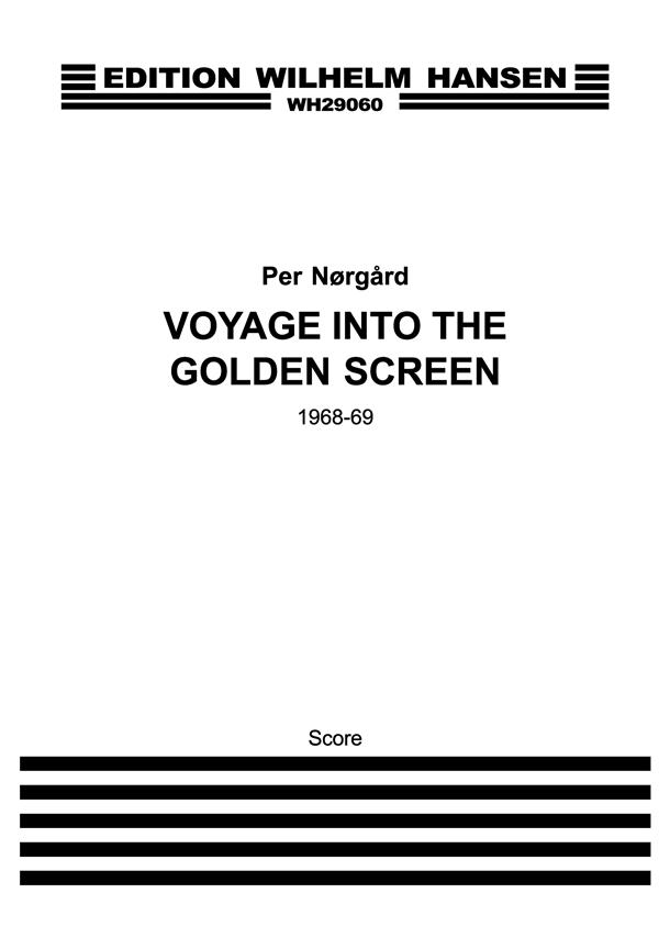 Per Nørgård: Voyage Into The Golden Screen