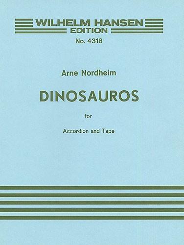 Arne Nordheim: Dinosauros (Accordion Part)