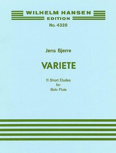 Jens Bjerre: Variete Eleven Short Etudes For Flute Solo