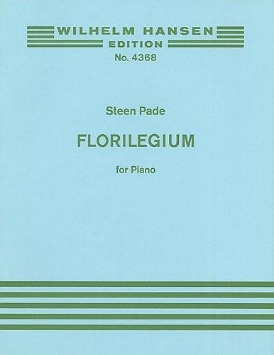 Steen Pade: Florilegium