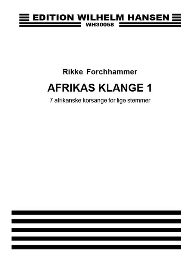 Afrikas Klange 1, Lige Stemmer