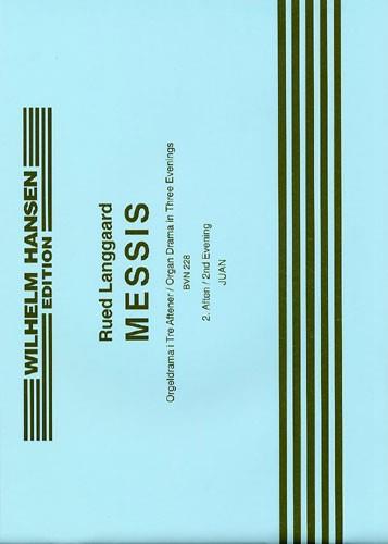 Langgaard: Messis (2nd Evening- Juan) From Organ Drama In Three Evenings