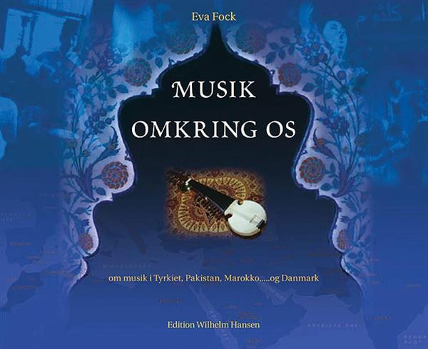 Musik Omkring Os (Bog) - Eva Fock