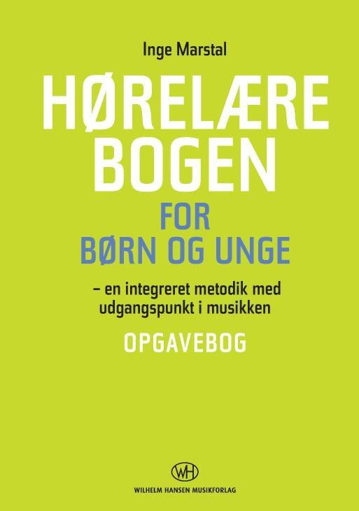 Inge Marstal: Hørelærebogen For Børn Og Unge - Opgavebog