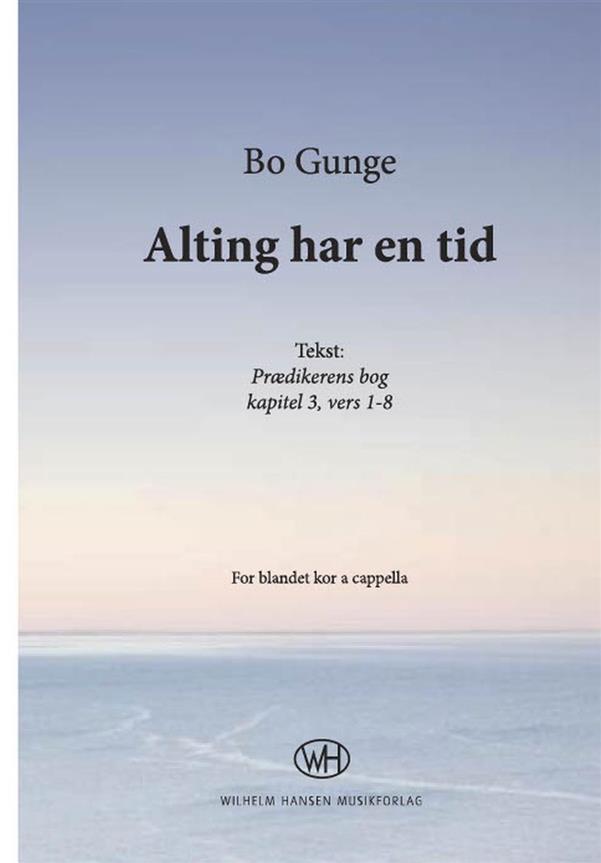 Gunge Alting Har En Tid Satb