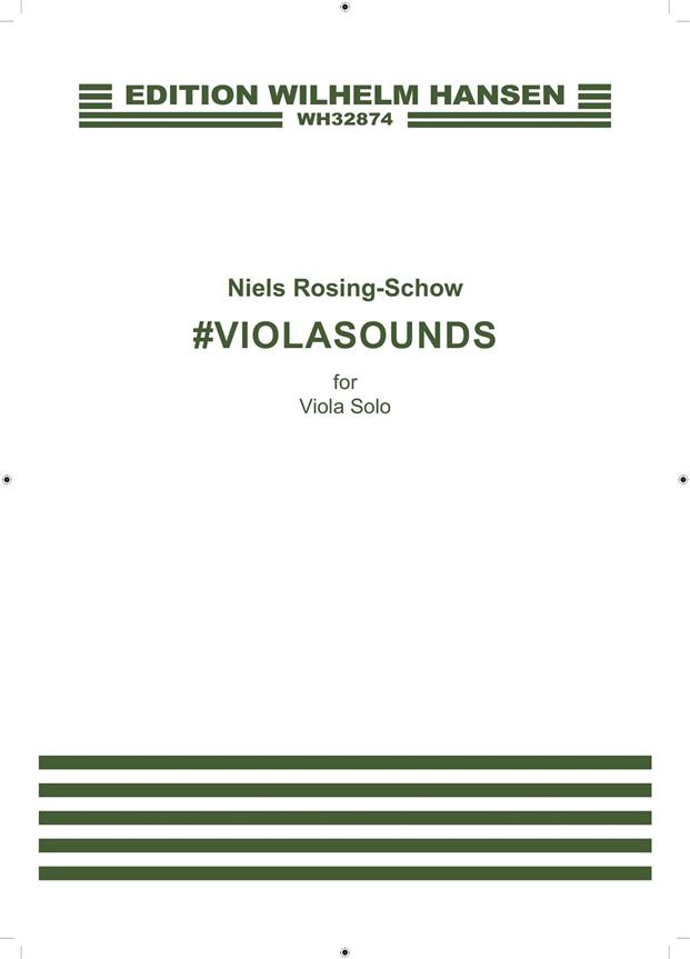 Niels Rosing-Schow: #VIOLASOUNDS