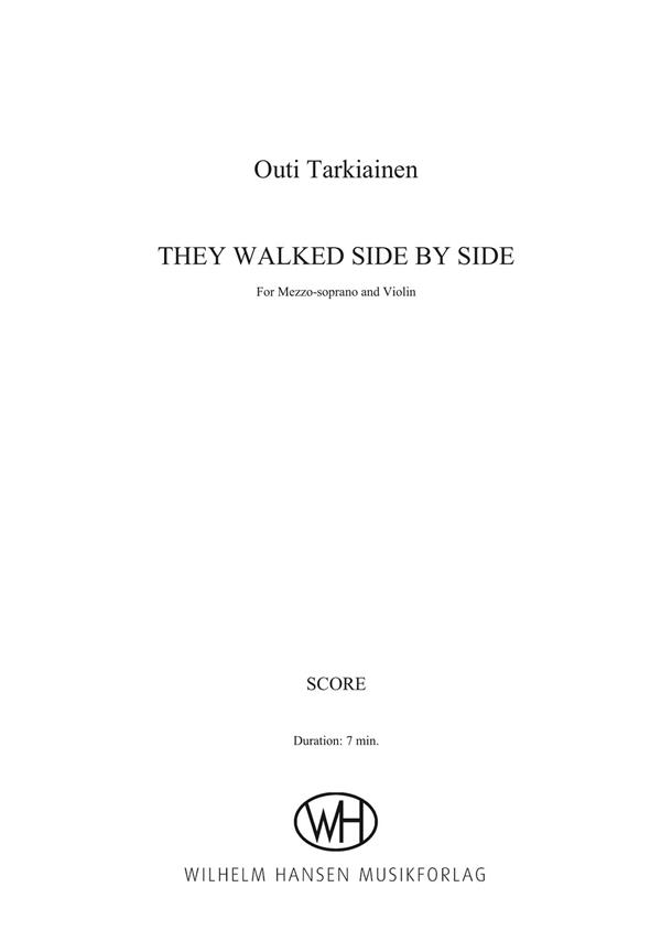 Outi Tarkiainen: They Walked Side By Side