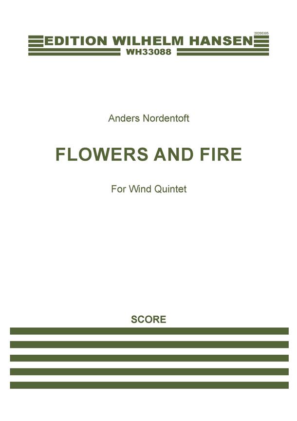 Flowers And Fire