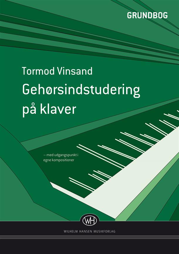 Gehørsindstudering På Klaver Grundbog Tormod Vinsand