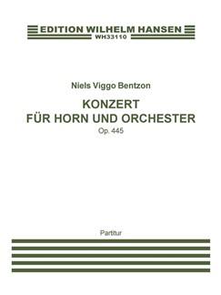 Niels Viggo Bentzon: Konzert Für Horn Und Orchester Op.445 (Score)